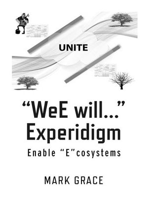 cover image of Unite: "WeE will..." Experidigm: Enable "E"cosystems